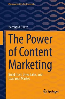 Guetz |  The Power of Content Marketing | Buch |  Sack Fachmedien