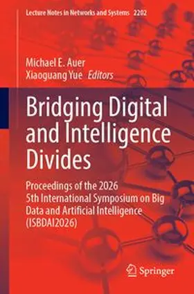 Auer / Yue |  Bridging Digital and Intelligence Divides | Buch |  Sack Fachmedien