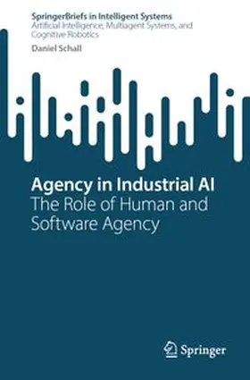 Schall | Agency in Industrial AI | Buch | 978-3-032-38897-1 | www.sack.de