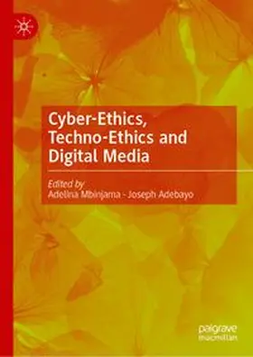 Mbinjama / Adebayo |  Cyber-Ethics, Techno-Ethics and Digital Media | Buch |  Sack Fachmedien