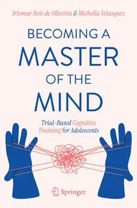 Reis de Oliveira / Velasquez |  Becoming a Master of the Mind | Buch |  Sack Fachmedien