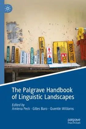 Peck / Baro / Williams |  The Palgrave Handbook of Linguistic Landscapes | Buch |  Sack Fachmedien
