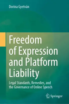 Gyetván |  Freedom of Expression and Platform Liability | Buch |  Sack Fachmedien