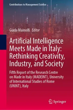 Mainolfi |  Artificial Intelligence Meets Made in Italy — Rethinking Creativity, Industry, and Society | Buch |  Sack Fachmedien