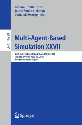 Prédhumeau / Simão Sichman / Swarup |  Multi-Agent-Based Simulation XXVII | Buch |  Sack Fachmedien