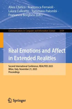 Chirico / Ferraioli / Culicetto |  Real Emotions and Affect in Extended Realities | Buch |  Sack Fachmedien
