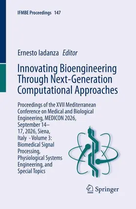 Iadanza |  Innovating Bioengineering Through Next-Generation Computational Approaches | Buch |  Sack Fachmedien