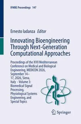 Iadanza |  Innovating Bioengineering Through Next-Generation Computational Approaches | eBook | Sack Fachmedien