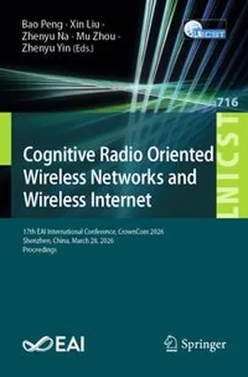 Peng / Liu / Na |  Cognitive Radio Oriented Wireless Networks and Wireless Internet | Buch |  Sack Fachmedien