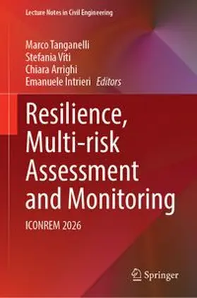 Tanganelli / Viti / Arrighi |  Resilience, Multi-risk Assessment and Monitoring | Buch |  Sack Fachmedien