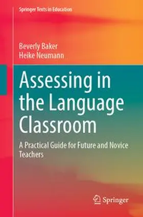 Baker / Neumann |  Assessing in the Language Classroom | Buch |  Sack Fachmedien