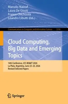 Naiouf / De Giusti / Chichizola |  Cloud Computing, Big Data and Emerging Topics | Buch |  Sack Fachmedien