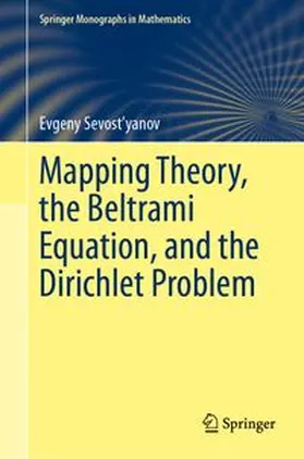 Sevost'yanov |  Mapping Theory, the Beltrami Equation, and the Dirichlet Problem | Buch |  Sack Fachmedien