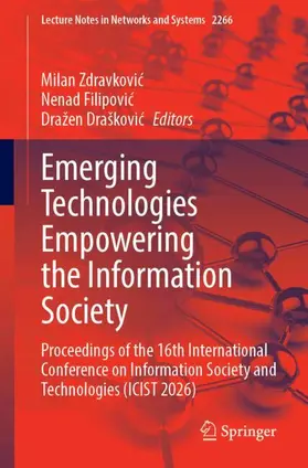Zdravkovic / Filipovic / Draškovic |  Emerging Technologies Empowering the Information Society | Buch |  Sack Fachmedien