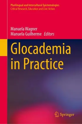 Wagner / Guilherme |  Glocademia in Practice | Buch |  Sack Fachmedien