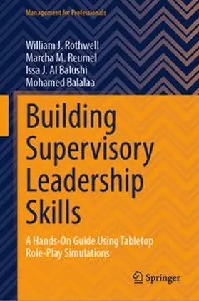 Rothwell / M. Reumel / J. Al Balushi |  Building Supervisory Leadership Skills | Buch |  Sack Fachmedien