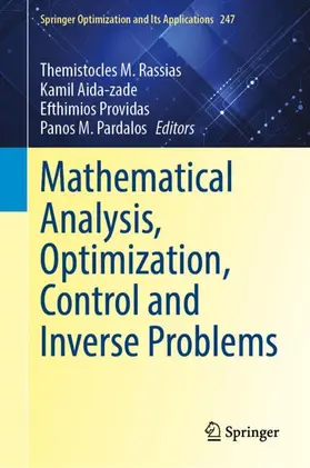 Rassias / Aida-zade / Providas |  Mathematical Analysis, Optimization, Control and Inverse Problems | Buch |  Sack Fachmedien