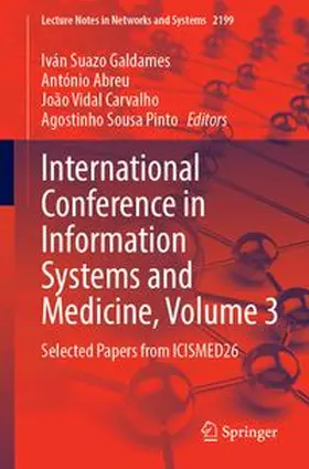 Galdames / Abreu / Carvalho |  International Conference in Information Systems and Medicine, Volume 3 | Buch |  Sack Fachmedien