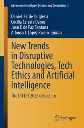 H. de la Iglesia / Celeste Danesi / de Paz Santana |  New Trends in Disruptive Technologies, Tech Ethics and Artificial Intelligence | Buch |  Sack Fachmedien
