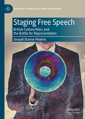 Dunne-Howrie |  Staging Free Speech | Buch |  Sack Fachmedien