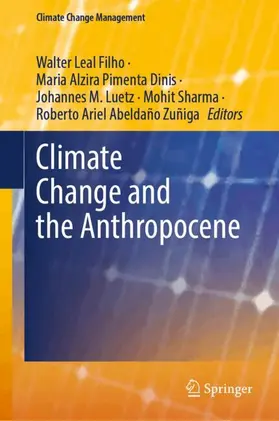 Leal Filho / Dinis / Luetz |  Climate Change and the Anthropocene | Buch |  Sack Fachmedien