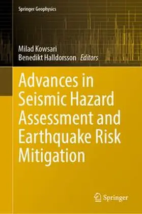 Kowsari / Halldorsson |  Advances in Seismic Hazard Assessment and Earthquake Risk Mitigation | Buch |  Sack Fachmedien
