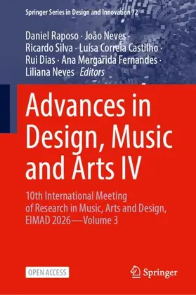 Raposo / Neves / Silva |  Advances in Design, Music and Arts IV | Buch |  Sack Fachmedien