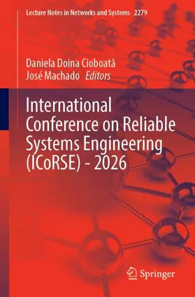 Cioboata / Machado |  International Conference on Reliable Systems Engineering (ICoRSE) - 2026 | Buch |  Sack Fachmedien