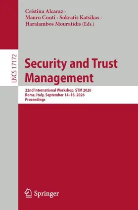 Alcaraz / Conti / Katsikas |  Security and Trust Management | Buch |  Sack Fachmedien