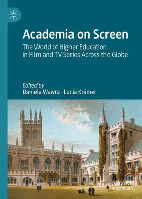 Wawra / Krämer |  Academia on Screen | Buch |  Sack Fachmedien
