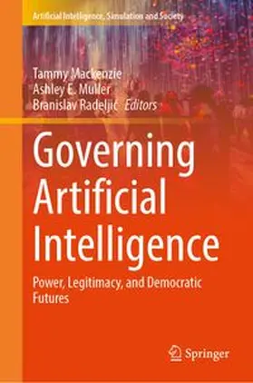Mackenzie / Muller / Radeljic |  Governing Artificial Intelligence | Buch |  Sack Fachmedien