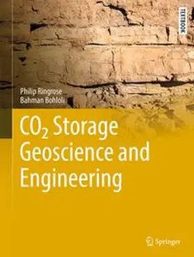 Ringrose / Bohloli |  CO2 Storage Geoscience and Engineering | Buch |  Sack Fachmedien