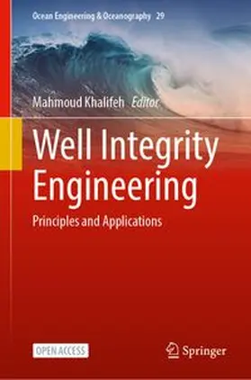 Khalifeh |  Well Integrity Engineering | Buch |  Sack Fachmedien