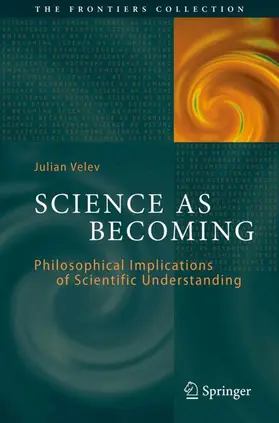 Velev |  Science as Becoming | Buch |  Sack Fachmedien