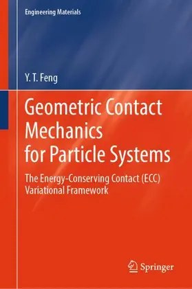 Feng |  Geometric Contact Mechanics for Particle Systems | Buch |  Sack Fachmedien