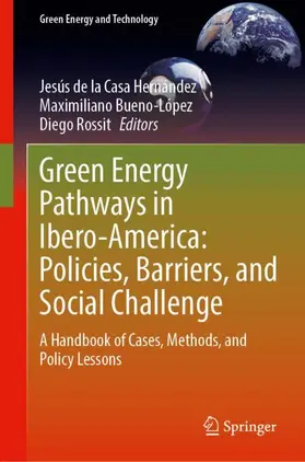 Hernández / Bueno-López / Rossit |  Green Energy Pathways in Ibero-America: Policies, Barriers, and Social Challenge | Buch |  Sack Fachmedien