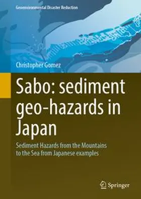 Gomez |  Sabo: sediment geo-hazards in Japan | Buch |  Sack Fachmedien