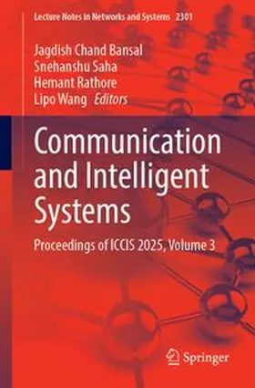Bansal / Saha / Rathore |  Communication and Intelligent Systems | Buch |  Sack Fachmedien