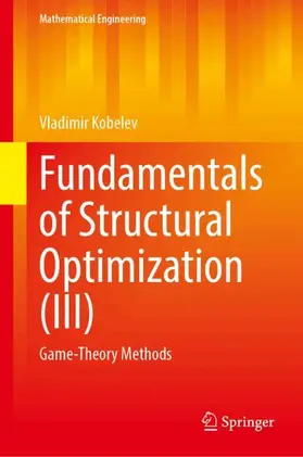 Kobelev |  Fundamentals of Structural Optimization (III) | Buch |  Sack Fachmedien