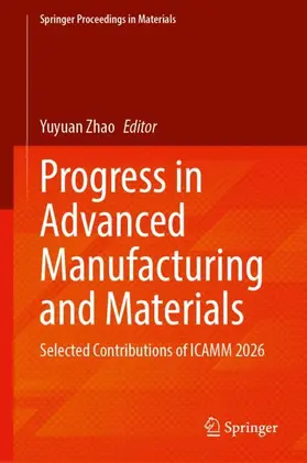 Zhao |  Progress in Advanced Manufacturing and Materials | Buch |  Sack Fachmedien