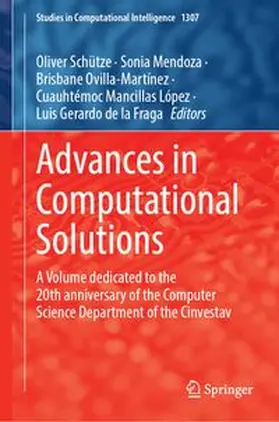 Schütze / Mendoza / Ovilla-Martínez |  Advances in Computational Solutions | Buch |  Sack Fachmedien
