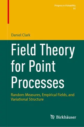 Clark |  Field Theory for Point Processes | Buch |  Sack Fachmedien