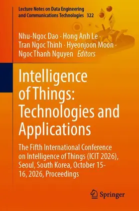 Dao / Le / Thinh |  Intelligence of Things: Technologies and Applications | Buch |  Sack Fachmedien