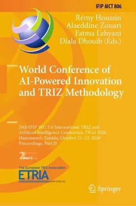 Houssin / Zouari / Lehyani |  World Conference of AI-Powered Innovation and TRIZ Methodology | Buch |  Sack Fachmedien
