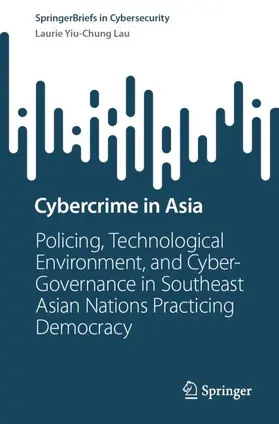 Lau |  Cybercrime in Asia | Buch |  Sack Fachmedien