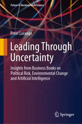 Lorange |  Leading Through Uncertainty | Buch |  Sack Fachmedien