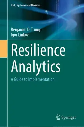 Trump / Linkov |  Resilience Analytics | Buch |  Sack Fachmedien