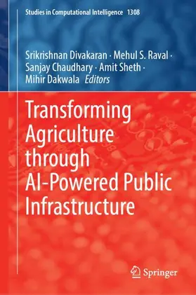 Divakaran / Raval / Chaudhary |  Transforming Agriculture through AI-Powered Public Infrastructure | Buch |  Sack Fachmedien