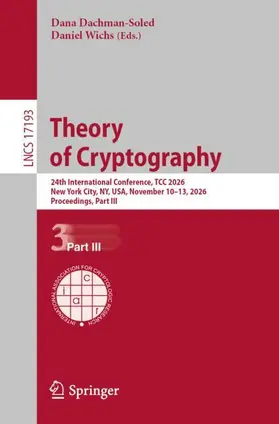 Dachman-Soled / Wichs |  Theory of Cryptography | Buch |  Sack Fachmedien