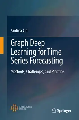 Cini |  Graph Deep Learning for Time Series Forecasting | Buch |  Sack Fachmedien